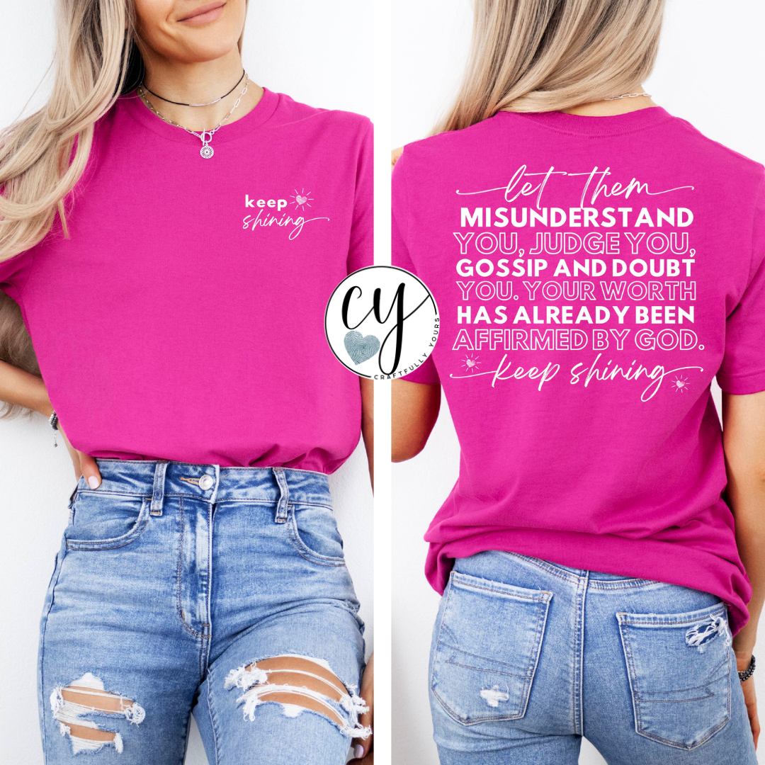 "Keep Shining" Inspirational Tee