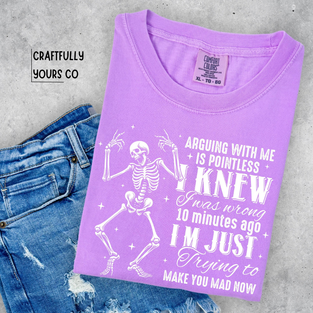 Arguing With Me is Pointless Skeleton