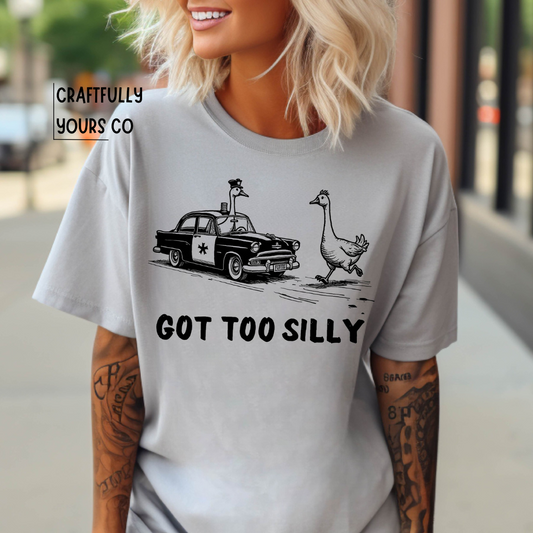 Got Too Silly Geese