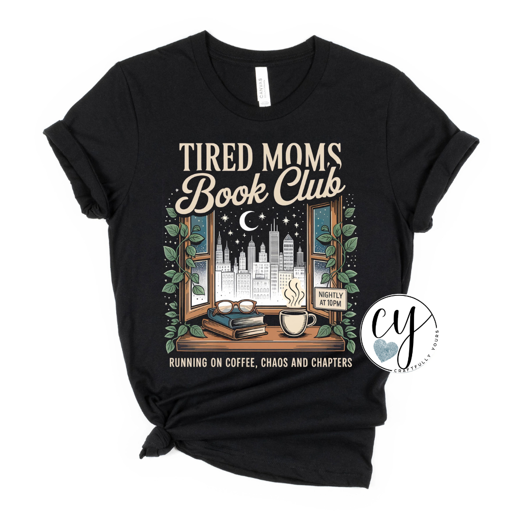 Tired Moms Book Club Tee