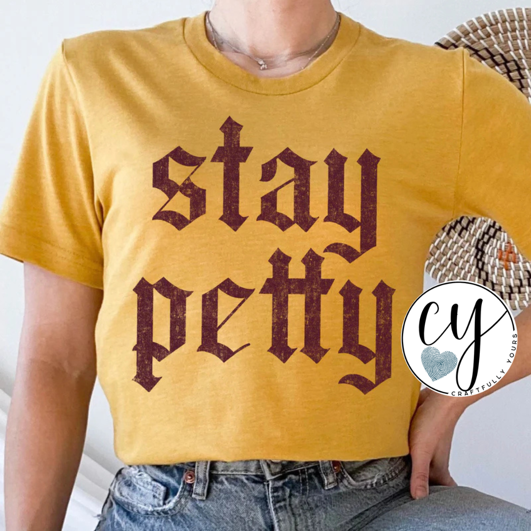 Stay Petty Grunge Tee