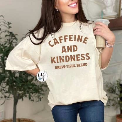 Caffeine and Kindness T-Shirt | Coffee Lover Tee | Positive Quote Shirt | Minimalist Graphic Tee | Millennial Mom Life