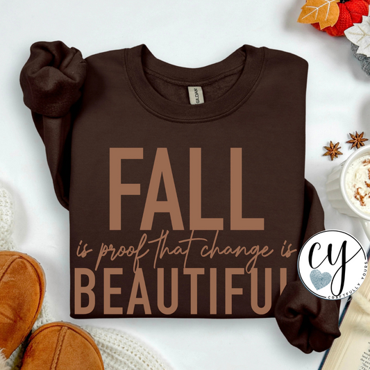 Fall is Proof Doe Brown Ink