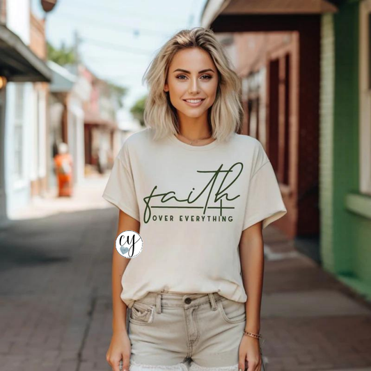 Faith Over Everything | Minimalist Christian Shirt
