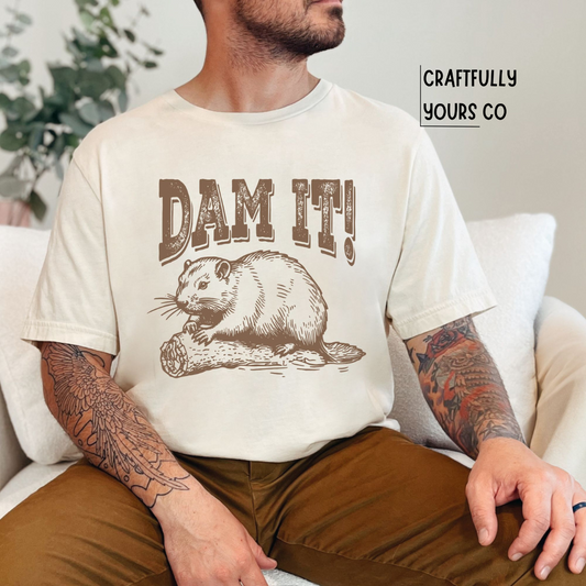 Dam It Beaver Tee