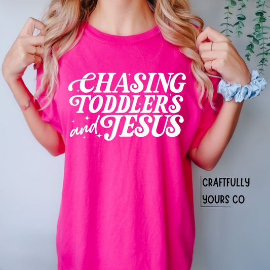 Chasing Toddlers and Jesus Tee