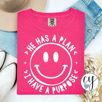 He Has a Plan, I Have a Purpose Smile Tee - White Ink