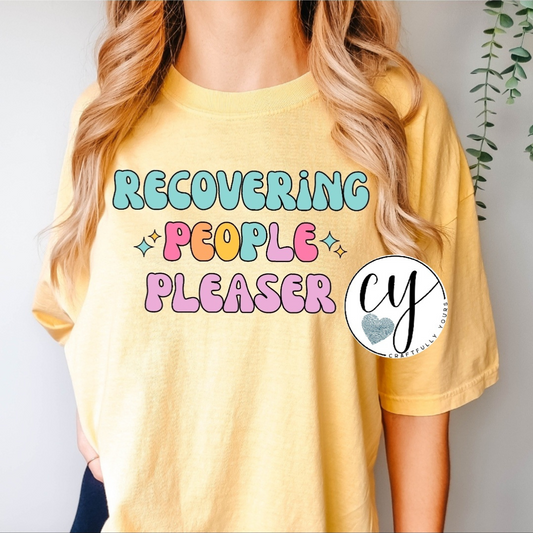 "Recovering People Pleaser" Retro Empowerment Tee