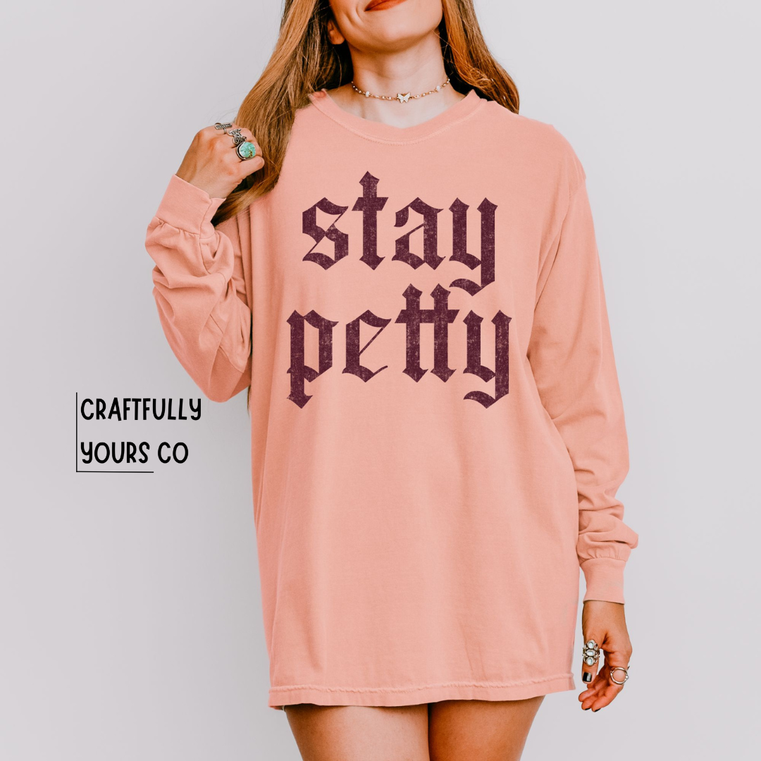 Stay Petty Grunge Tee
