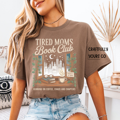 Tired Moms Book Club Tee